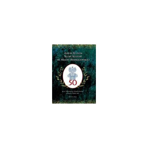 Album 50-Lecia Klubu Kultury Im. Heleny Modrzejewskiej