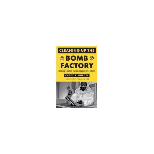Cleaning Up The Bomb Factory