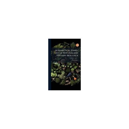 Alphabetical Hand-List Of New Zealand Tertiary Mollusca