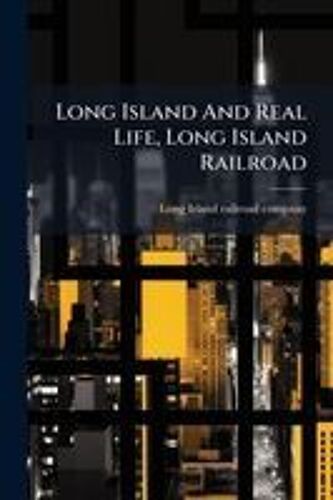 Long Island And Real Life, Long Island Railroad