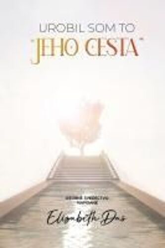 Urobil Som To "Jeho Cesta" Slovak