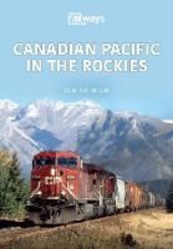 Canadian Pacific In The Rockies
