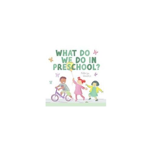 What Do We Do In Preschool?