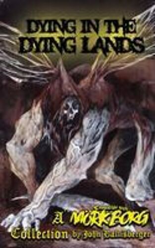 Dying In The Dying Lands