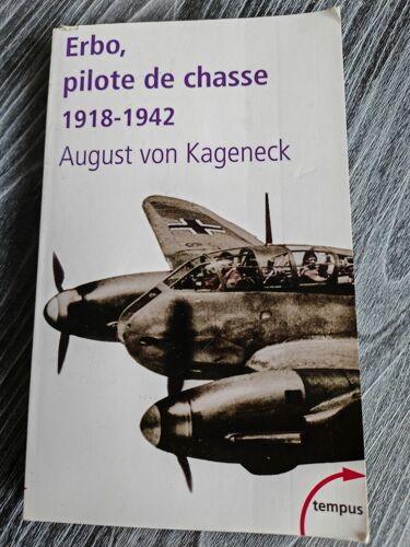 Erbo Pilote De Chasse 1918 - 1942