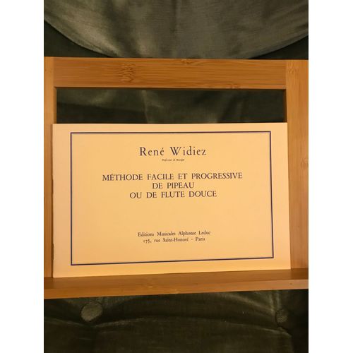 René Widiez Méthode Facile Pipeau Flute Douce Partition Éditions Leduc