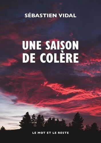 Une Saison De Colère