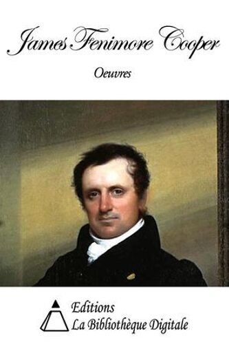Oeuvres De James Fenimore Cooper