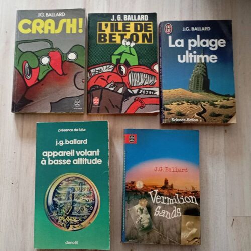 Lot 5 Livres J G Ballard Appareil Volant À Basse Altitude, Vermilion Sands, L' Ile De Béton, La Plage Ultime, Crash