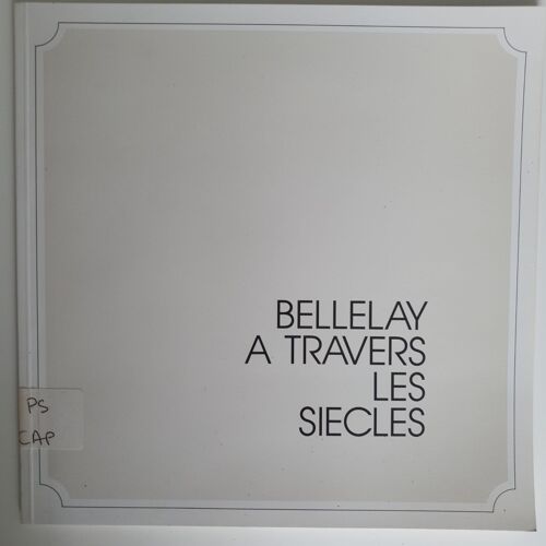 Bellelay A Travers Les Siecles - Histoire De L'abbatiale