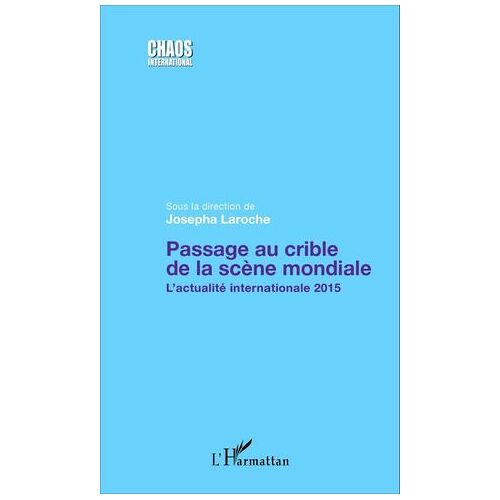 Passage Au Crible De La Scène Mondiale