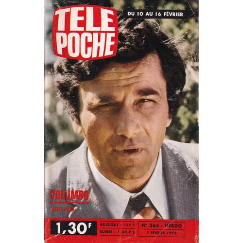 Télé Poche N° 365 - Programmes Du 10 Au 16 Février 1973 - Peter Falk Dans "Columbo" / "La Porteuse De Pain" / Jean Marais