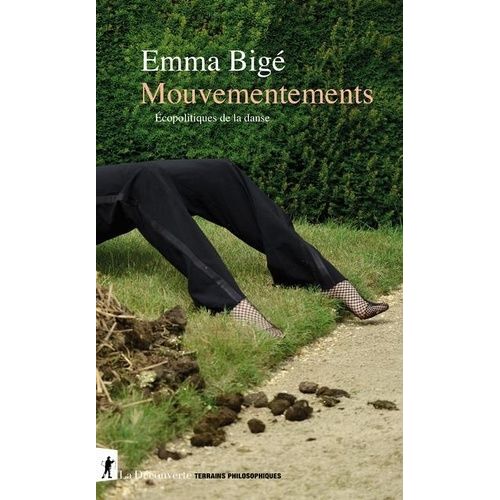 Mouvementements - Ecopolitiques De La Danse