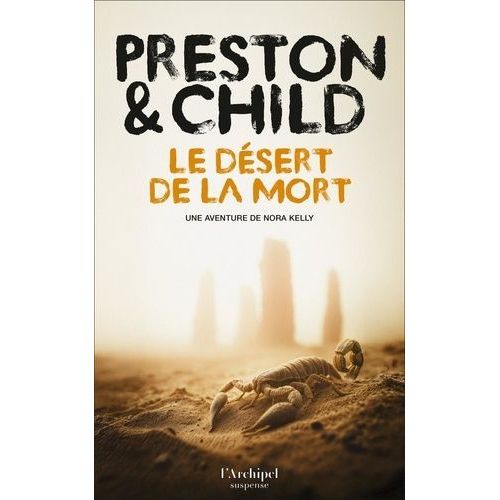 Le Désert De La Mort - Une Aventure De Nora Kelly