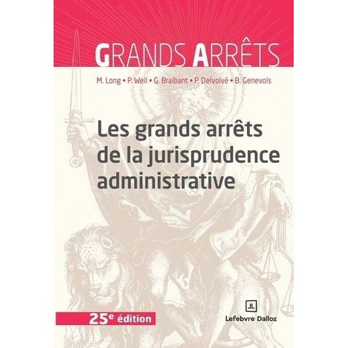 Les Grands Arrêts De La Jurisprudence Administrative