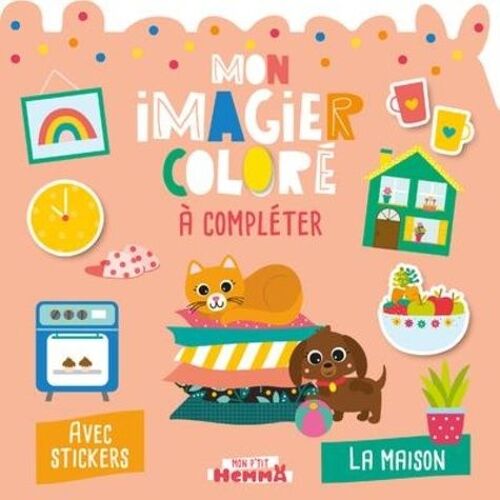 Mon Imagier Coloré À Compléter La Maison - Avec Stickers