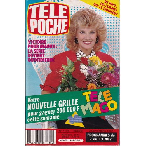 Télé Poche N° 1134 - Programmes Du 7 Au 13 Novembre 1987 - Rosy Varte Dans "Maguy" / Gérard Klein / William Sheller / "Thalassa" : La 400ème / "Questions À Domicile" / "Sacrée Soirée" / "La Classe"