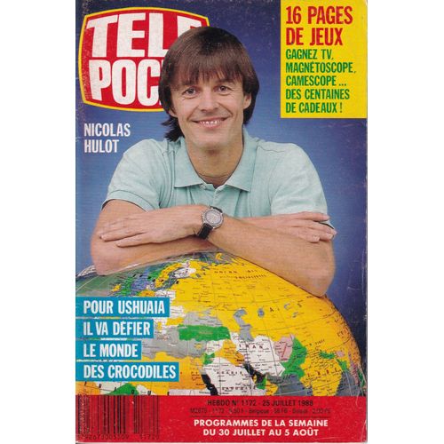 Télé Poche N° 1172 - Programmes Du 30 Juillet Au 5 Août 1988 - Nicolas Hulot, "Ushuaia" / Paul Newman / "Embarquement Immédiat" / "Club Dorothée Vacances" / "Jeux Sans Frontières" / "Intervilles"