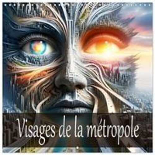 Visages De La Métropole (Calendrier Mural Carré 2026 30x30 Cm) Calendrier Double Avec Une Page Pour Vos Prises De Notes