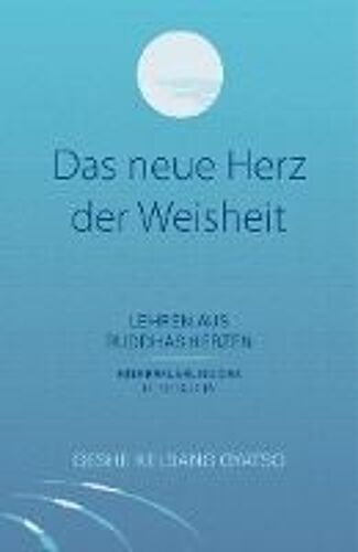Das Neue Herz Der Weisheit