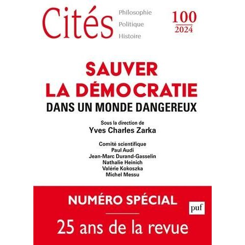 Cites 2024, N.100 - Sauver La Démocratie Dans Un Monde Dangereux