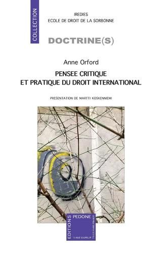 Pensée Critique Et Pratique Du Droit International