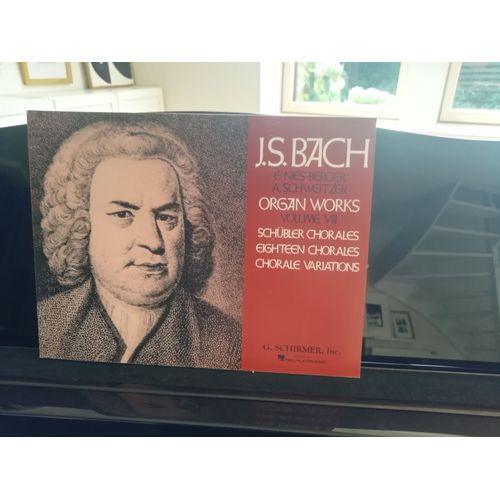 Bach, Organ Works (Oeuvres Pour Orgue) Volume Viii (8), Schübler And Eighteen Chorales, Chorale Variations, Édition Schweitzer Et Nies-Berger Pour Schirmer