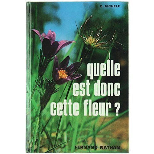 Quelle Est Donc Cette Fleur ?