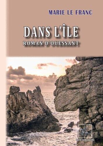 Dans L'île - Roman D'ouessant