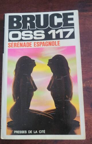 Bruce Oss 117 Sérénade Espagnole