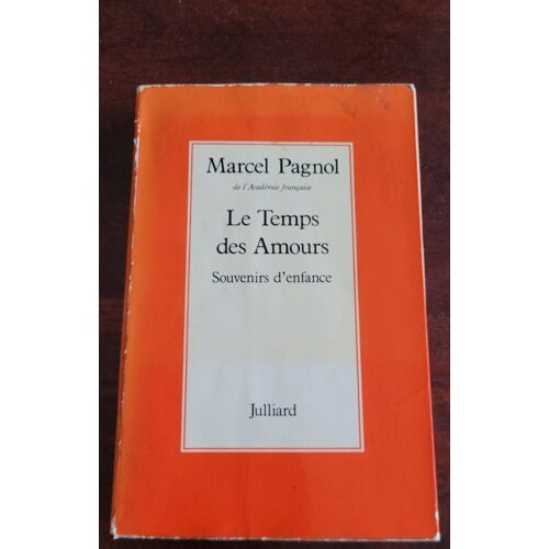 Marcel Pagnol Le Temps Des Amours