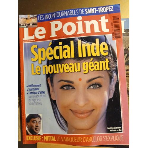 Le Point N°1764 6/7/2006 Special Inde Mittal St Tropez