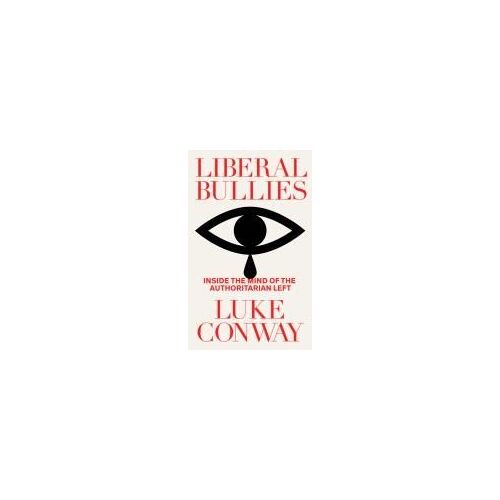 Liberal Bullies