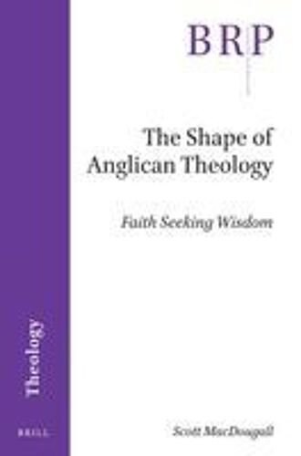 The Shape Of Anglican Theology