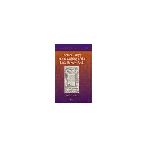 Further Essays On The Making Of The Early Hebrew Book