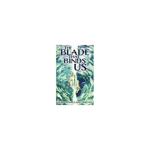 The Blade That Binds Us