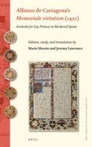 Alfonso De Cartagena's Memoriale Virtutum (1422)