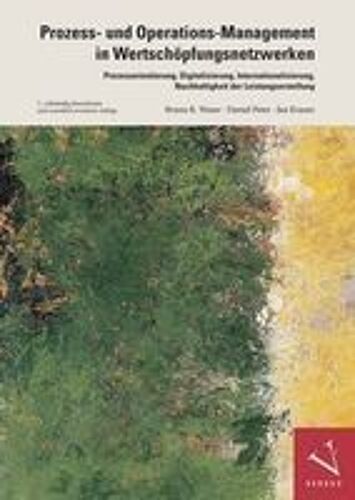 Prozess- Und Operations-Management In Wertschöpfungsnetzwerken