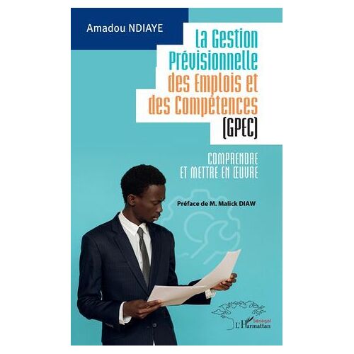 La Gestion Prévisionnelle Des Emplois Et Des Compétences (Gpec)