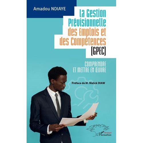 La Gestion Prévisionnelle Des Emplois Et Des Compétences (Gpec)
