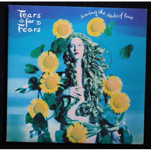 Tears For Fears - Sowing The Seeds Of Love
