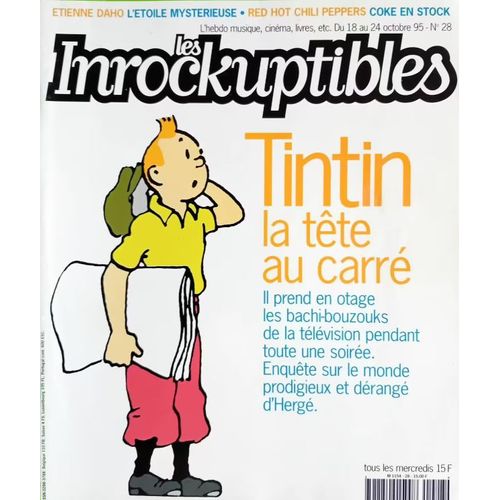 Les Inrockuptibles N° 28 _ Du 18 Au 24 Octobre 1995 _ Tintin : Hergé / Etienne Daho / Red Hot Chili Peppers