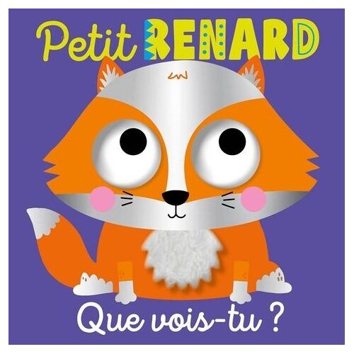 Petit Renard, Que Vois-Tu ?