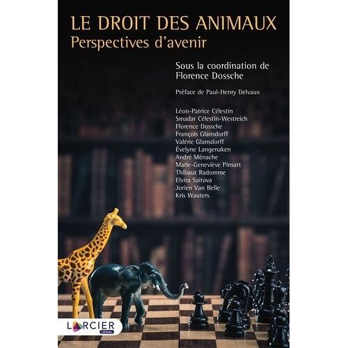 Le Droit Des Animaux - Perspectives D'avenir