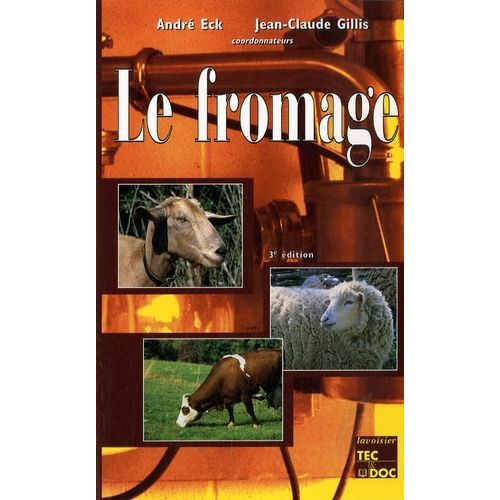 Le Fromage - De La Science À L'assurance Qualité