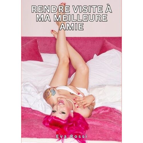 Rendre Visite À Ma Meilleure Amie