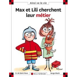 Max Et Lili - Max Et Lili Cherchent Leur Métier