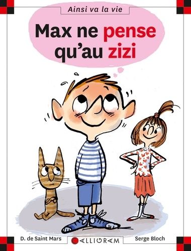 Max Ne Pense Qu'au Zizi