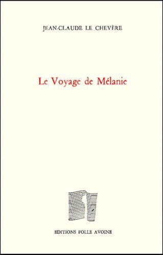 Le Voyage De Melanie
