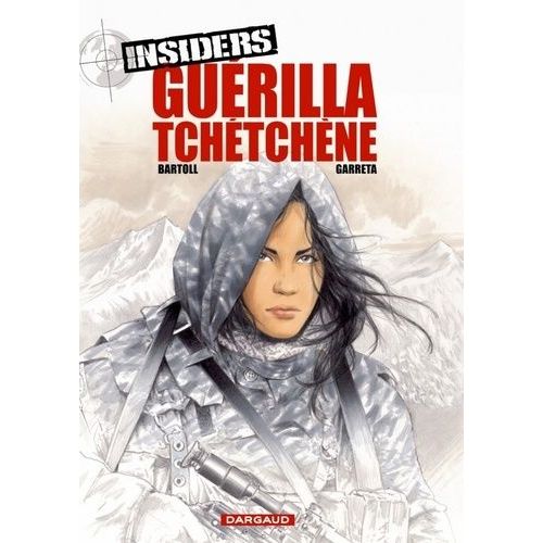 Insiders - Tome 1 - Guérilla Tchétchène